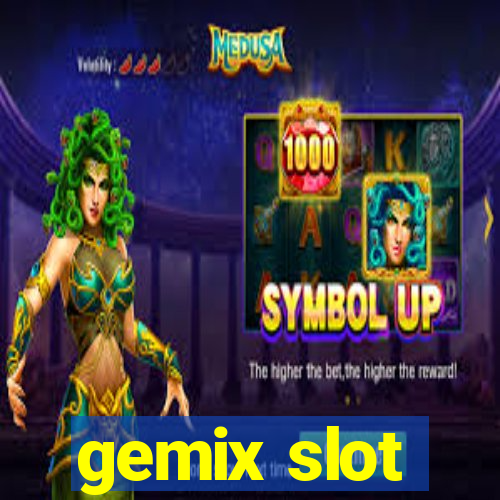 gemix slot